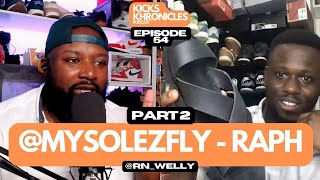 @mysolezfly | PT.2 | Sneakers, Life & African SNKRS | Kicks Khronicles 54