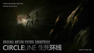 Circle Line《生死环线》2023 Original Soundtrack - 03. Another Day Another Train