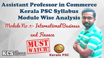 Assistant Professor in Commerce Kerala PSC Syllabus||Module Wise Analysis No:7 #kcsclasses