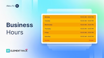 How to Use Business Hours Widget by Element Pack in Elementor