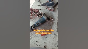 angle grinder machine | 4 inchi grinder machine repair | #shorts #short #trending #youtubeshorts