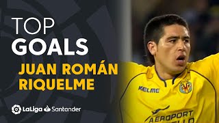 TOP 15 GOLES Juan Román Riquelme LaLiga Santander