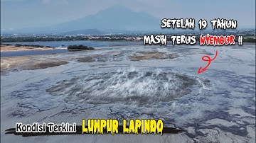 Kondisi Terkini LUMPUR LAPINDO , Sidoarjo ( 2025 )