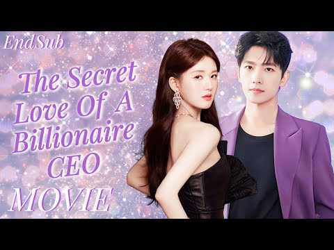 Full Version丨The Secret Love of a Billionaire CEO💓You Can Only Be Mine #zhaolusi #yangyang