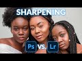 The Best Way to Sharpen Your Photos | Photoshop vs. Lightroom