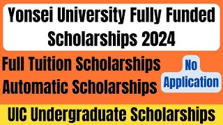 Yonsei University Fully Funded UIC (Underwood International College) Undergraduate Scholarships 2024