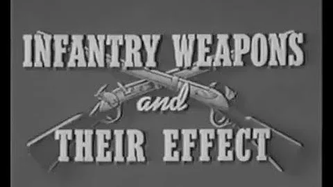WW2 Infantry Weapons and Their Effects