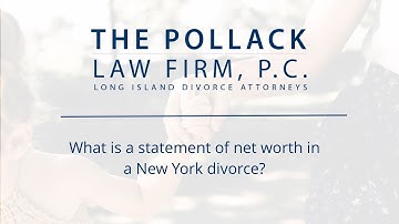 What is a statement of net worth in a New York divorce?