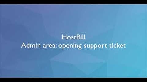 HostBill admin area   opening support ticket