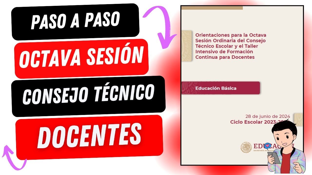 PASO A PASO: OCTAVA SESIÓN CONSEJO TÉCNICO ESCOLAR 2024 | DOCENTES | MATERIALES | RECURSOS GRATIS!