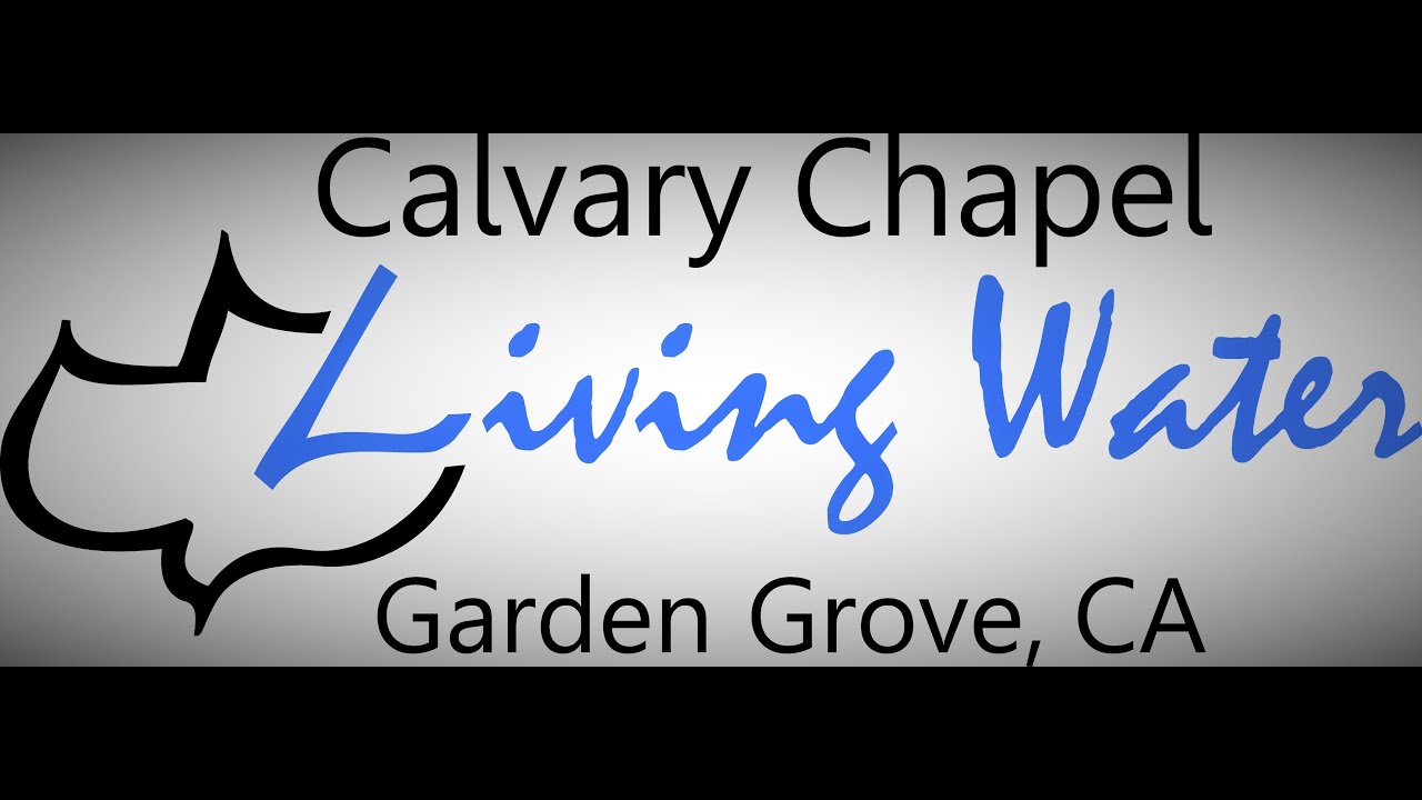 A Little Bit About Calvary Chapel Living Water Youtube