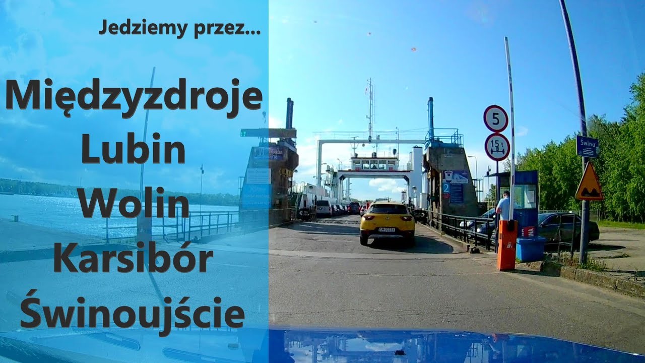 Międzyzdroje Lubin Wolin Karsibór Świnoujście