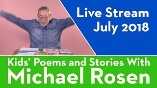 MICHAEL ROSEN - Live Stream 2018 - Kids’ Poems and Stories With Michael Rosen