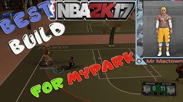 BEST MYPLAYER BUILD FOR MYPARK AFTER PATCH 11 | NBA 2K17