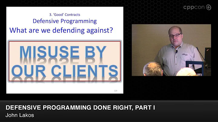 CppCon 2014: John Lakos "Defensive Programming Don...