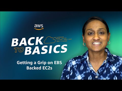 Back to Basics: Getting a Grip on EBS Backed EC2s