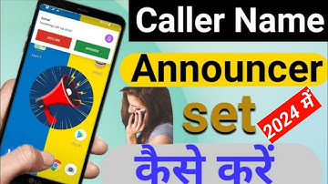caller name announcer set kaise kare | how to set caller name announcer | call announcer App use kai