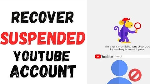 How To Recover Suspended Youtube Account | Your Only Chance