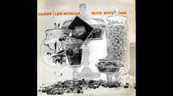 Candy / Lee Morgan Candy / Lee Morgan