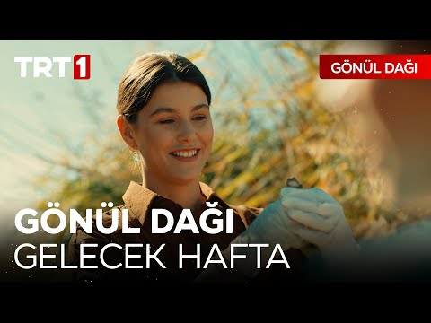Gönül Dağı'nda Gelecek