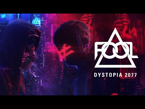 F.O.O.L-&-The-Forgotten---Dystopia-2077-(Official-Audio)