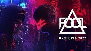 F.O.O.L & The Forgotten  Dystopia 2077 (Official Audio)