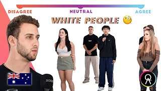 DO ALL WHITE PEOPLE THINK THE SAME (AUSTRALIAN EDITION) 🇦🇺🇦🇺🇦🇺