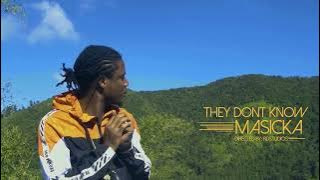 Masicka - They Don't Know