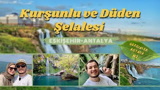 Şehirden Doğaya Kaçış Antalya Düden Ve Kurşunlu Şelalesi Gezginler Rotada Bölüm 2