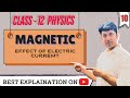 Magnetic effect of electric current |lecture 10|(Class 12th) #magneticeffectofelectriccurrent