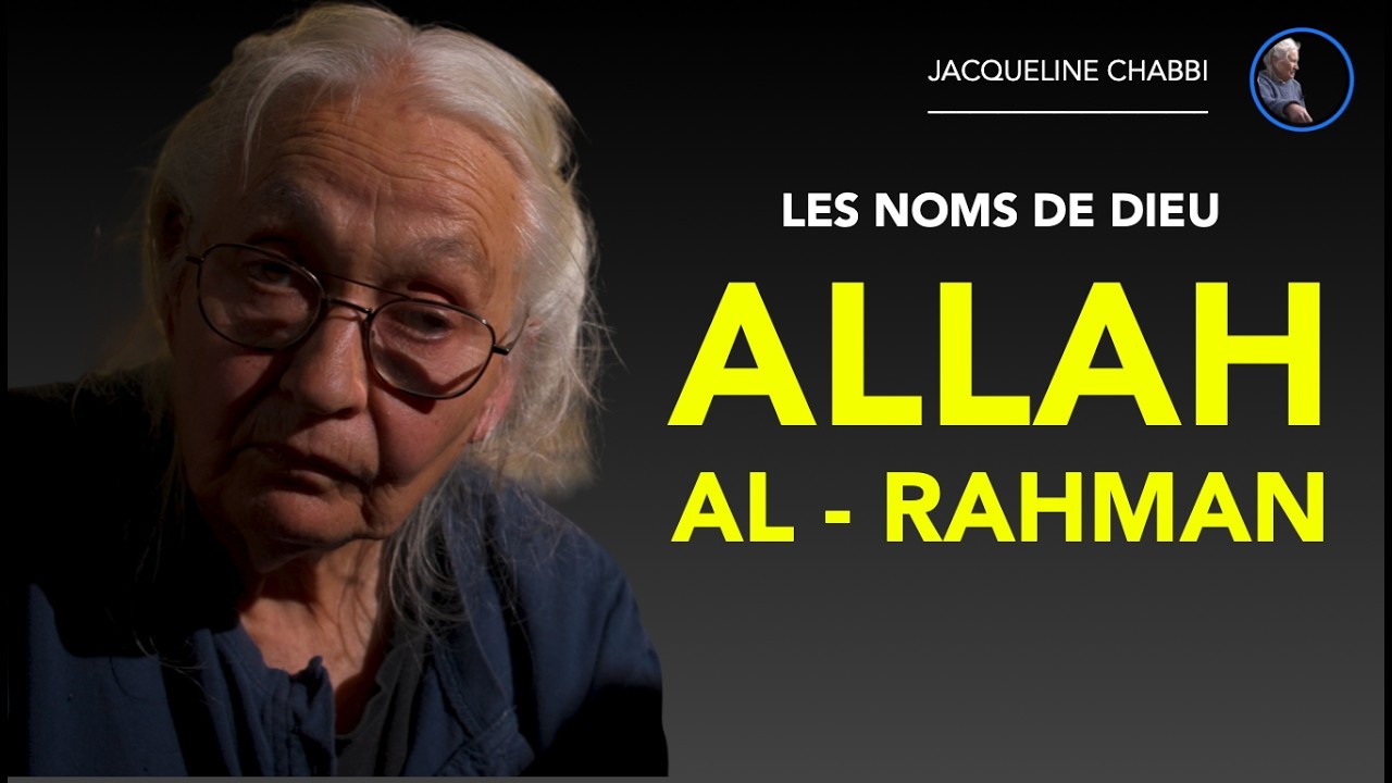 Ar-Rahman et Allah : ce que disent vraiment les noms de Dieu dans le Coran