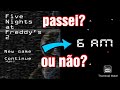 Tentando passar da noite 5 no fnaf