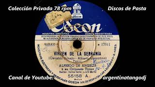 ALFREDO DE ANGELIS & JULIO MARTEL / CARLOS DANTE: VIRGEN DE LA SERRANÍA (TANGO CON CANTO)