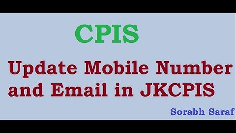 How to update Mobile Number and Email in JKCPIS || JKCPIS
