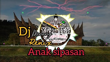 Dj minang anak sipasan (dj minang terbaru2020) basnya santuy broww