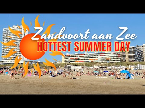 Zandvoort aan Zee | Hottest Summer 2022 in the Netherlands | Amsterdam Beach walk 4K Video