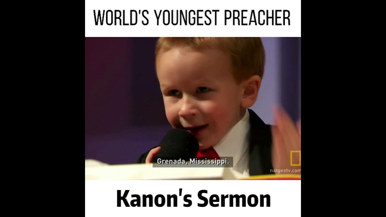 Kanon The Preacher Where Is He Now World's youngest preacher - Kanon's Sermon - YouTube