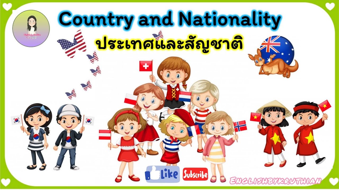 Country and nationality ประเทศและสัญชาติ English by Kruthian