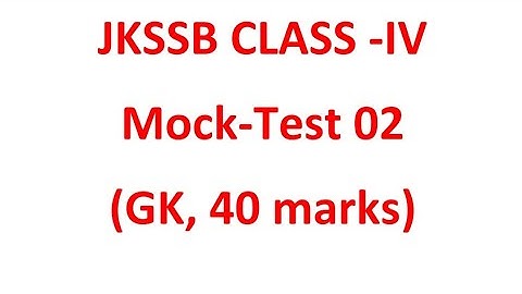 MOCK test - 2 JKSSB CLASS IV