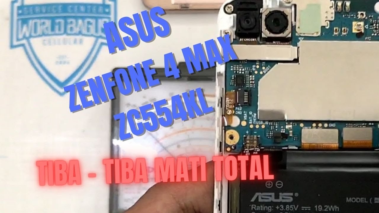 Cara memperbaiki Asus Zenfone 4 Max (ZC554KL) Mati Total