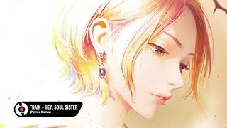 Train - Hey Soul Sister (Psyrex Remix) ll Lyrics Stage Train - Hey Soul Sister (Psyrex Remix) ll Lyrics Stage