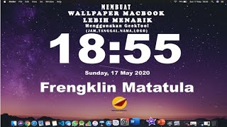Membuat Wallpaper Macbook Lebih Menarik Menggunakan Aplikasi GeekTool
