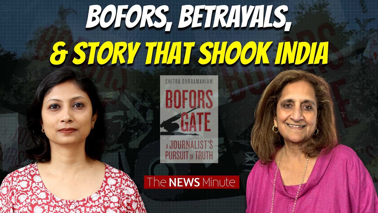 Inside the Bofors Investigation: Chitra Subramaniam on Betrayals and Breaking News