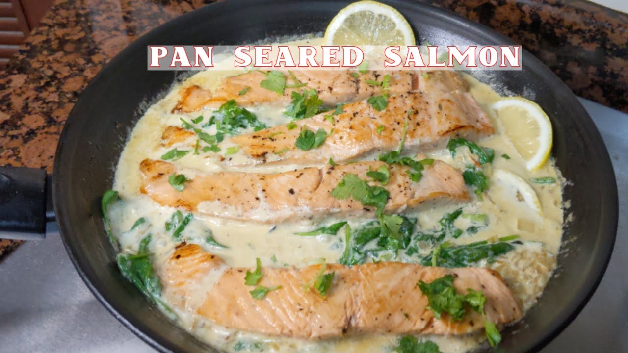 Easy Pan Seared Salmon Recipe With Lemon, Garlic Cream Sauce Salmon