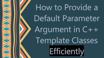 How to Provide a Default Parameter Argument in C+ +  Template Classes Efficiently