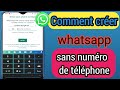 Comment crer un compte whatsapp sans numro de tlphone en 2022