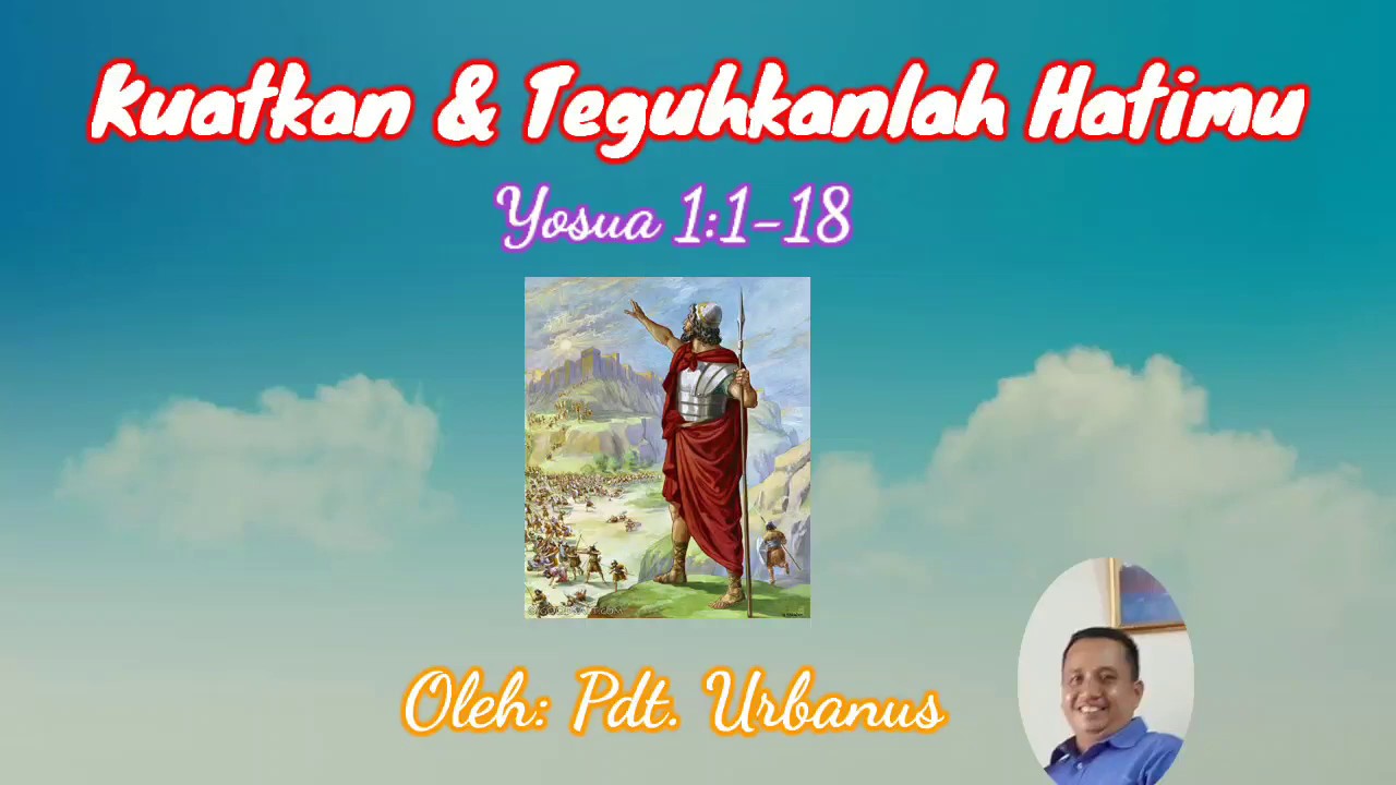 Kuatkan & Teguhkanlah Hatimu - YouTube