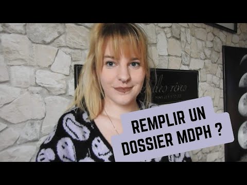 Dossier MDPH ? Comment faire ? - Trouble bipolaire et borderline.