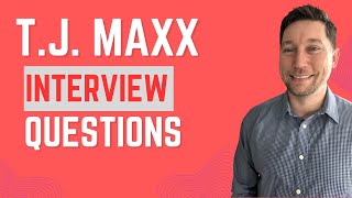 TJ Maxx Interview Questions with Answer Examples by Mock Questions 8,015 views 10 months ago 3 minutes, 39 seconds