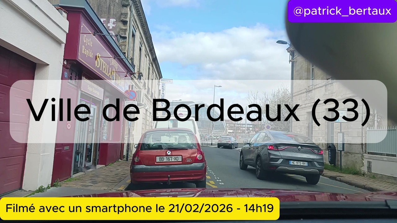 Ville de Bordeaux (21/02/2026) [1ére partie]